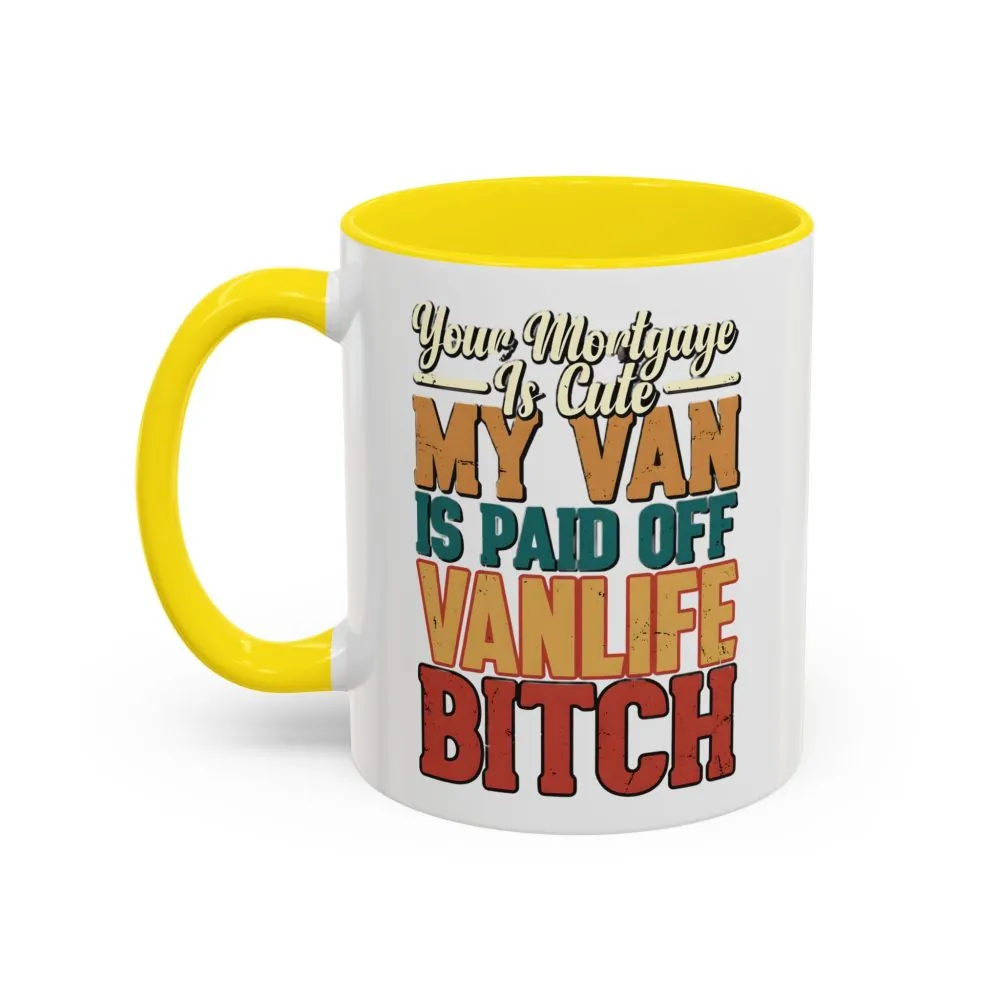 Accent Coffee Mug (11, 15oz) — "Your Mortgage Is Cute" Design F**K-Line