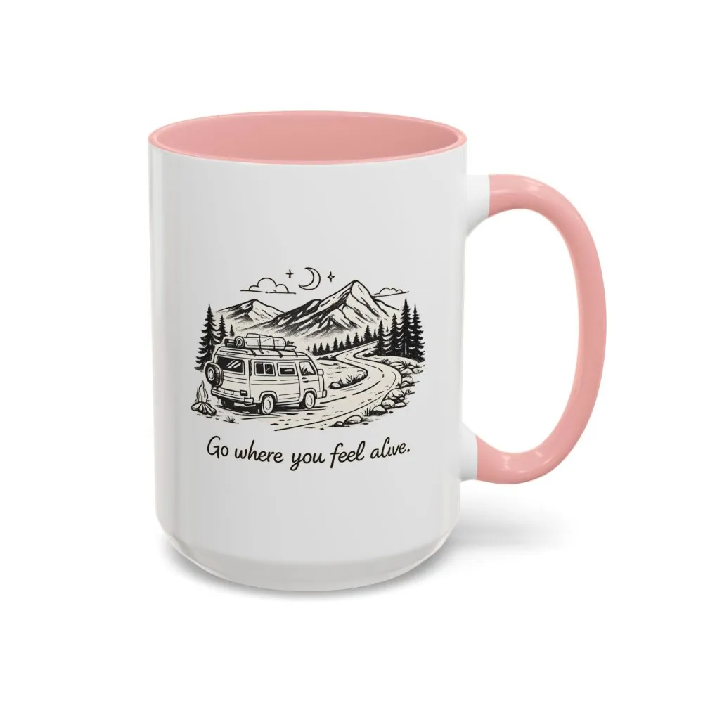 Accent Coffee Mug (11, 15oz) — "Go Where You Feel Alive" Design Minimal-Line
