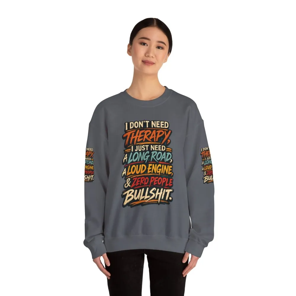 Unisex Heavy Blend™ Crewneck Sweatshirt — "I Dont Need Therapy" Design F**K-Line