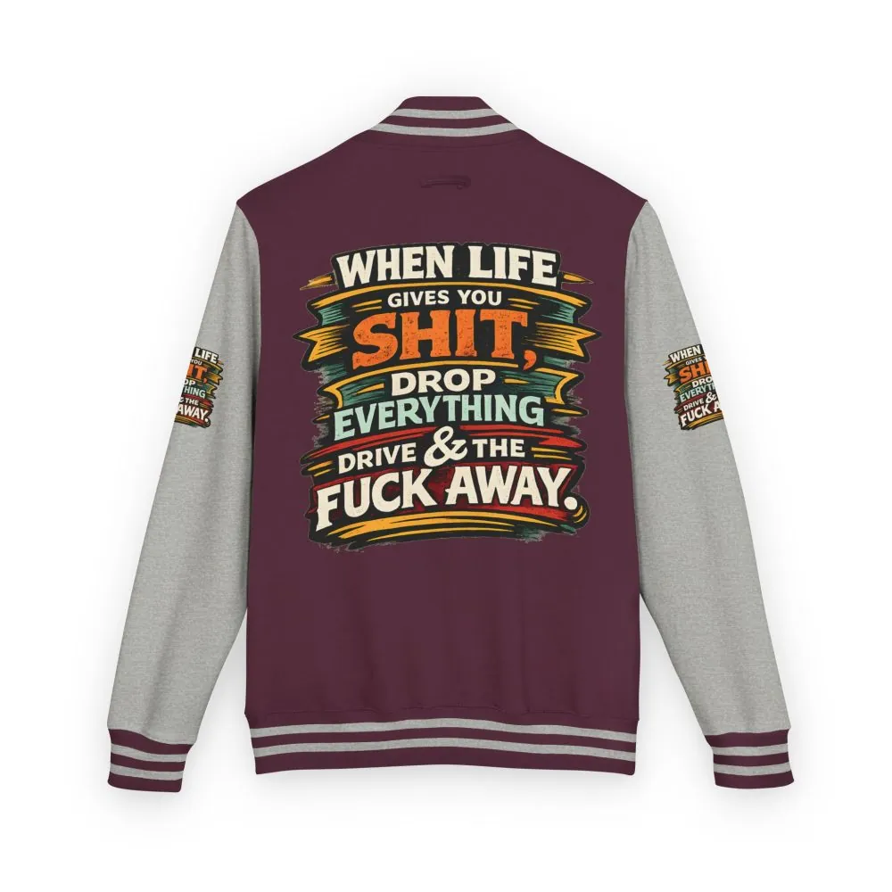 Unisex Heavyweight Letterman Jacket — "When Live Gives You Shit" Design F**K-Line