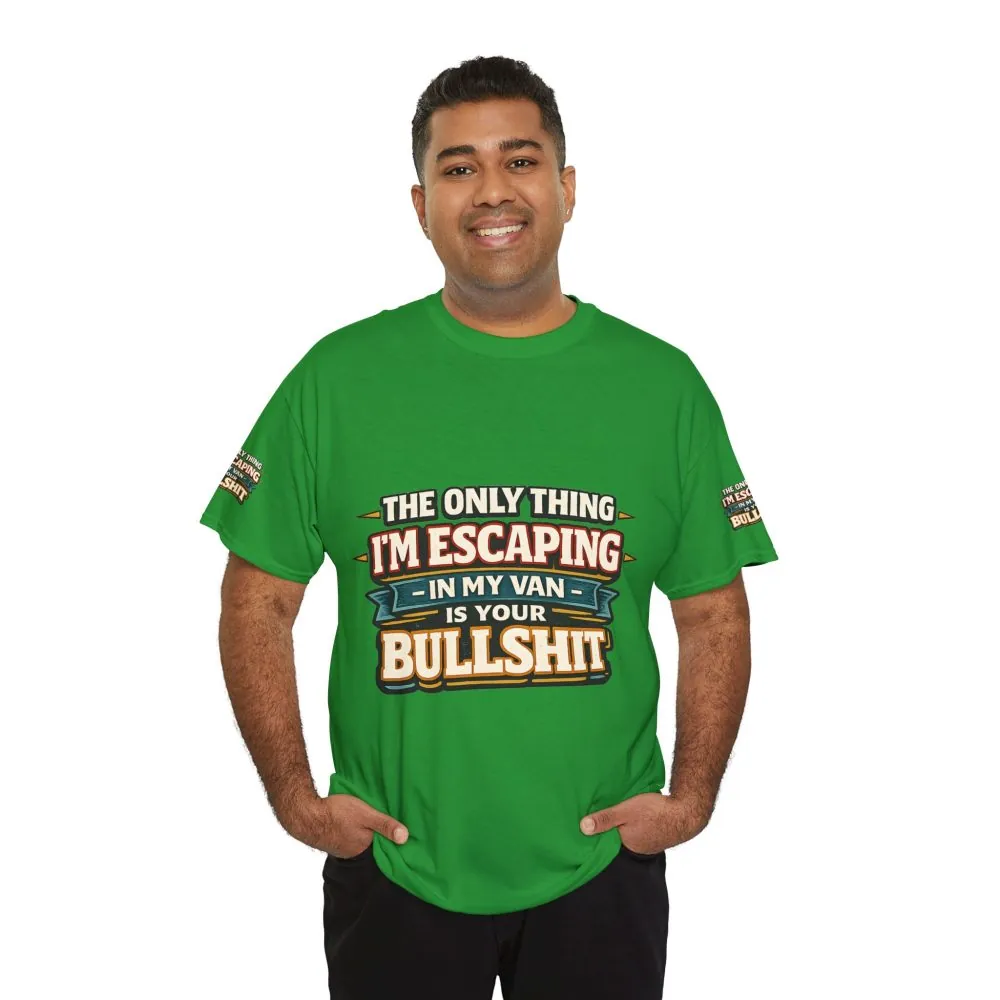 Unisex Heavy Cotton Tee — "The Only Thing I´m Escaping" Design F**K-Line