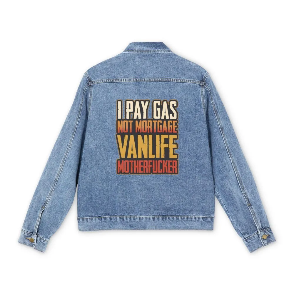 Men's Denim Jacket — "I Pay Gas Not Mortgage" Design F**K-Line