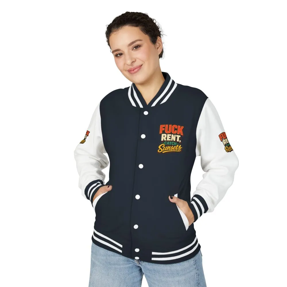 Unisex Heavyweight Letterman Jacket — "Fuck Rent Catch Sunsets" Design F**K-Line