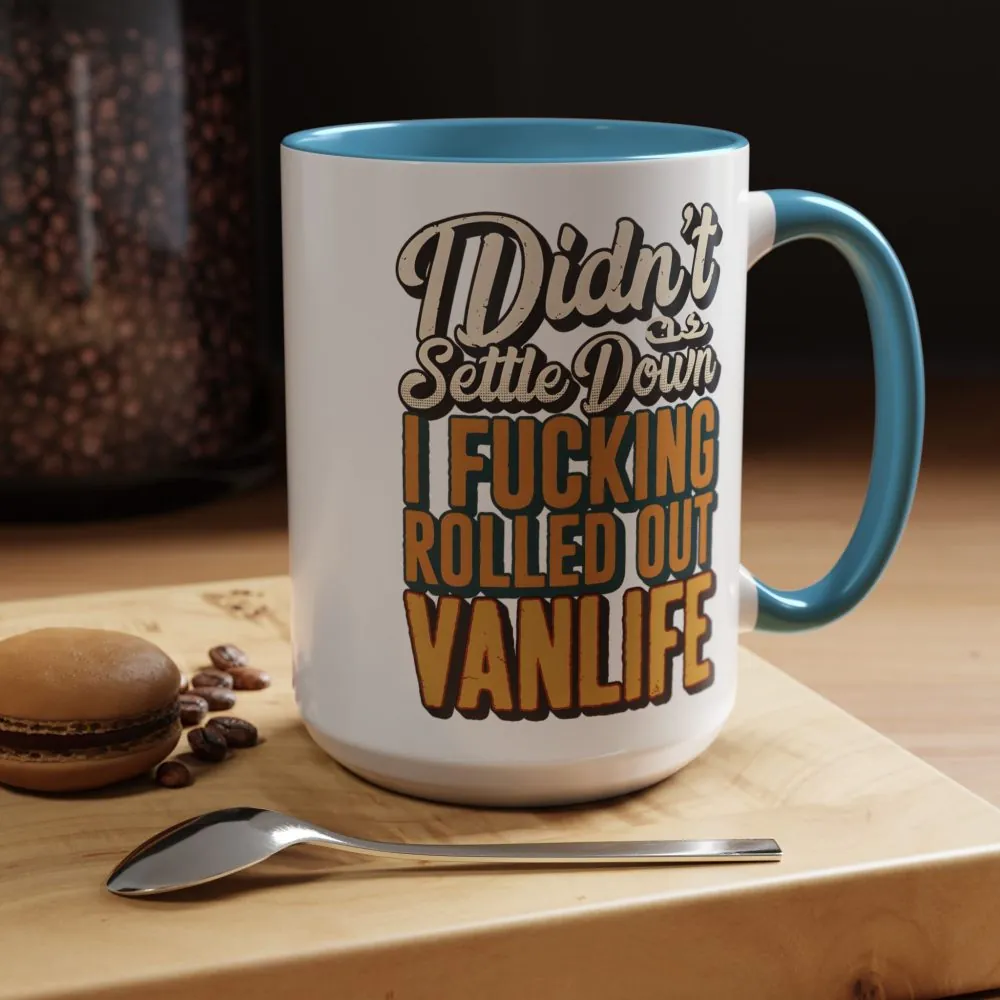 Accent Coffee Mug (11, 15oz) — "Dind´t Settle Down" Design F**K-Line