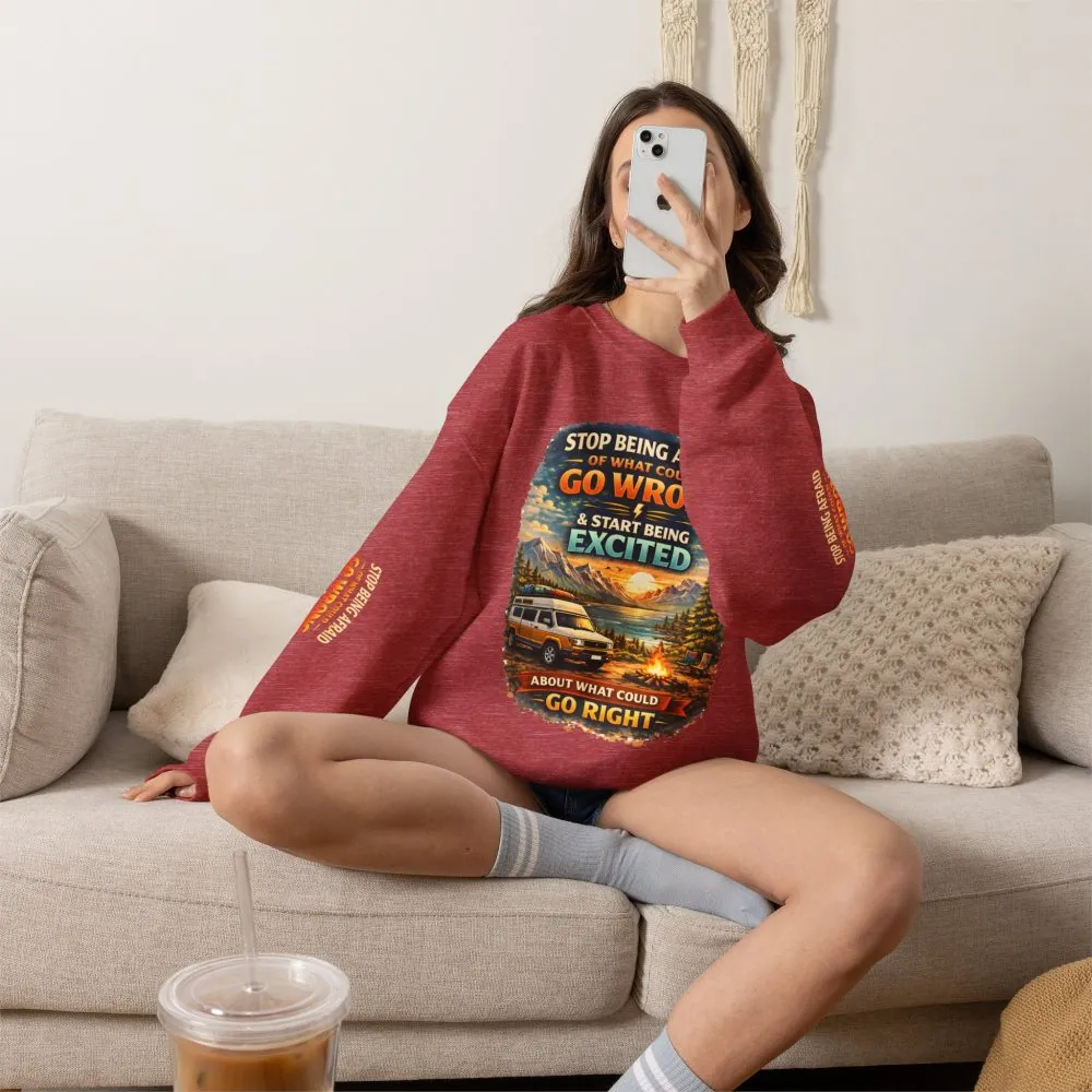 Unisex Heavy Blend™ Crewneck Sweatshirt — "Stop Being Afraid Of What Could Go Wrong" Design Scenic-Line
