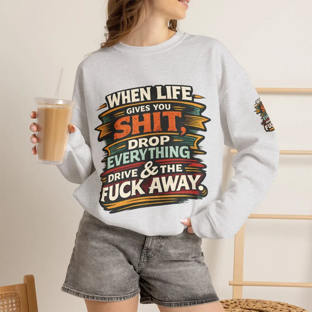 4184837389900519891_2048.jpeg Unisex Heavy Blend™ Crewneck Sweatshirt — "When Live Gives You Shit" Design F**K-Line