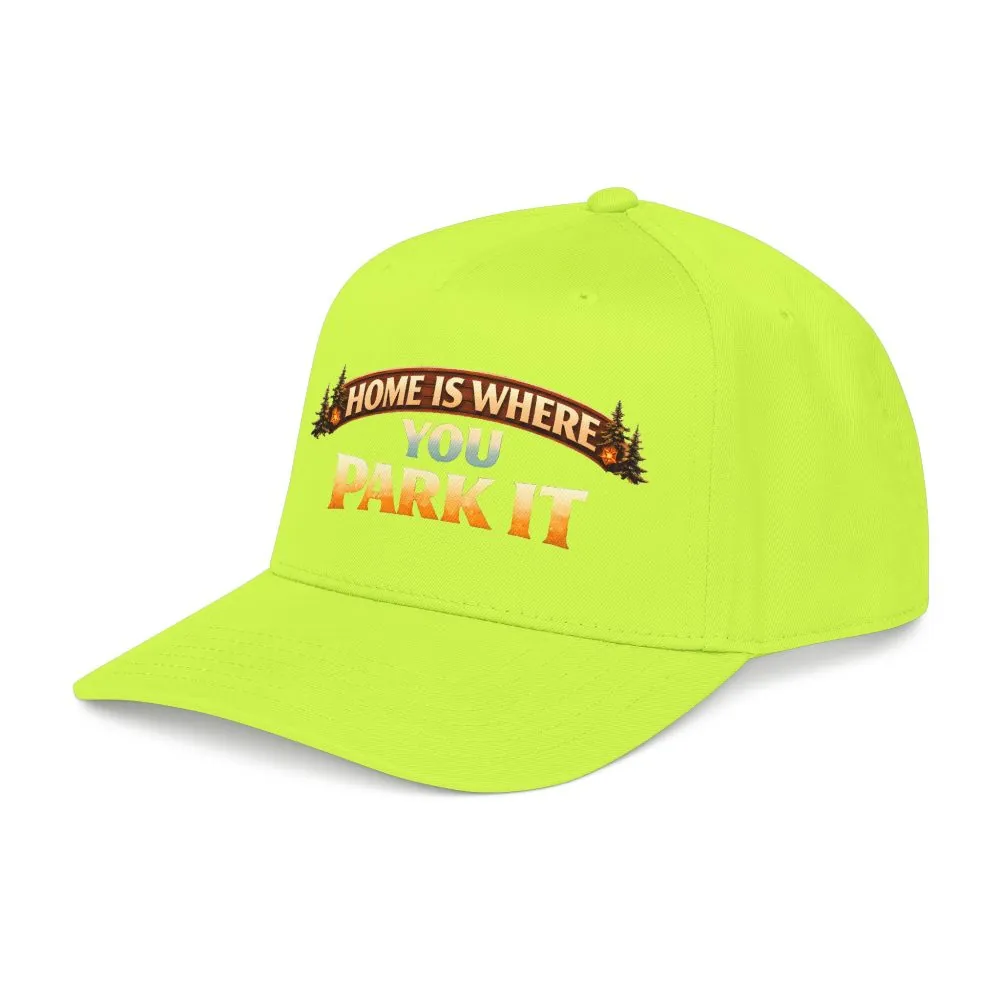 Baseball Cap - "Home Is Where You Park It" Design Scenic-Line
