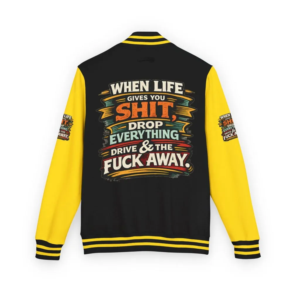 Unisex Heavyweight Letterman Jacket — "When Live Gives You Shit" Design F**K-Line