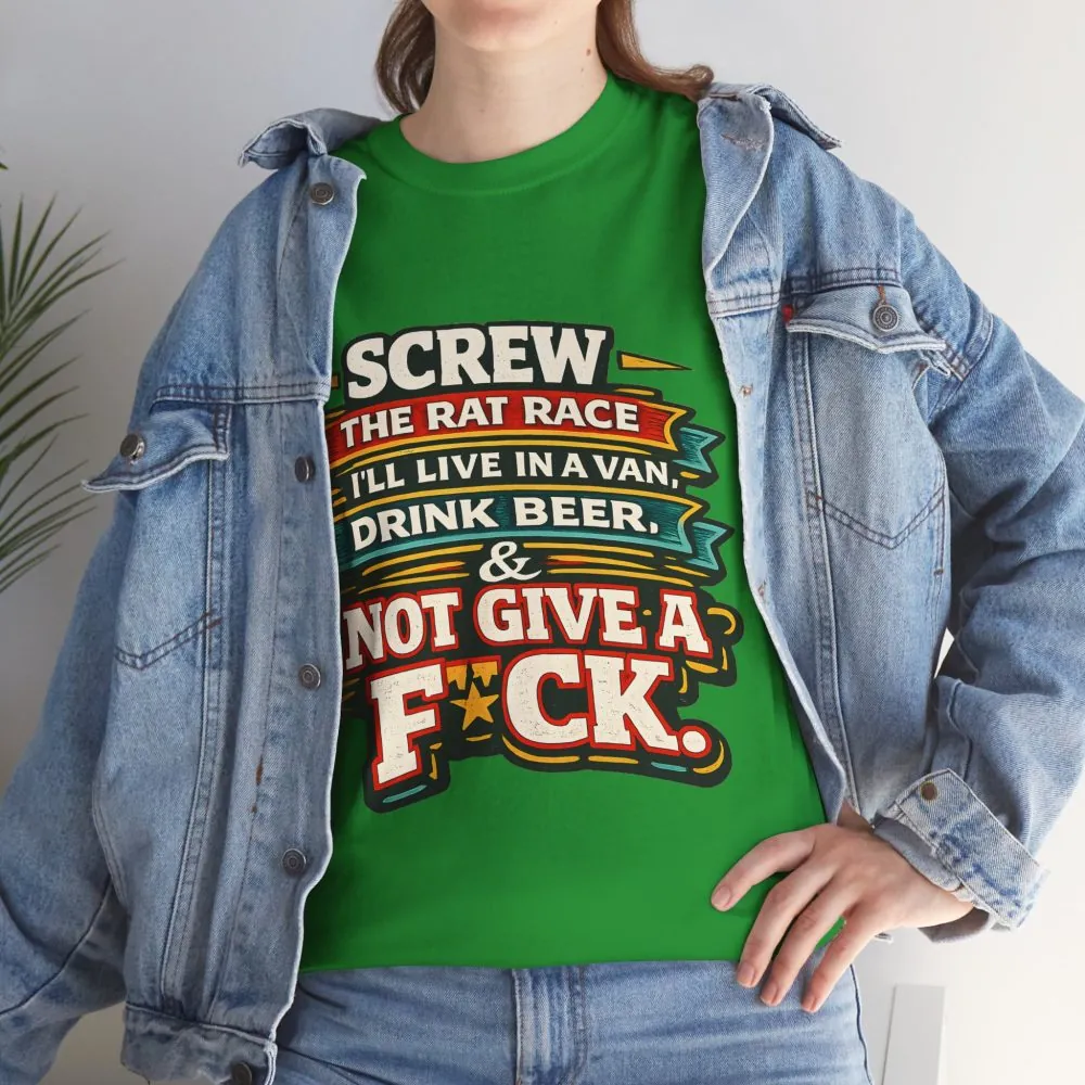 Unisex Heavy Cotton Tee — "Screw The Rat Race" Design F**K-Line
