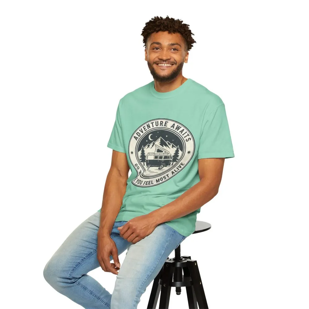 T-Shirt — "Adventure Awaits-Go Where You Feel Most Alive" (Only Front Printed) Outdoor Travel Tee