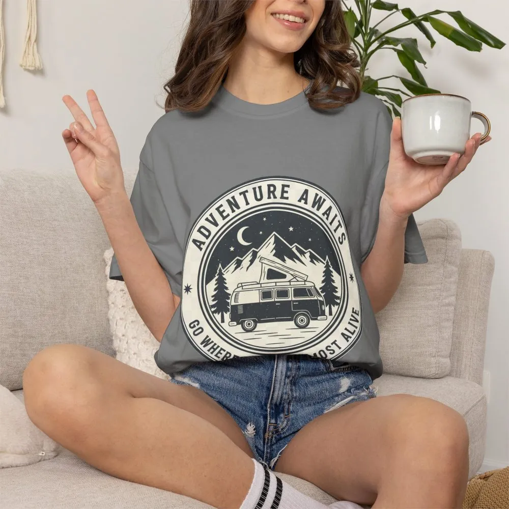 T-Shirt — "Adventure Awaits-Go Where You Feel Most Alive" (Only Front Printed) Outdoor Travel Tee