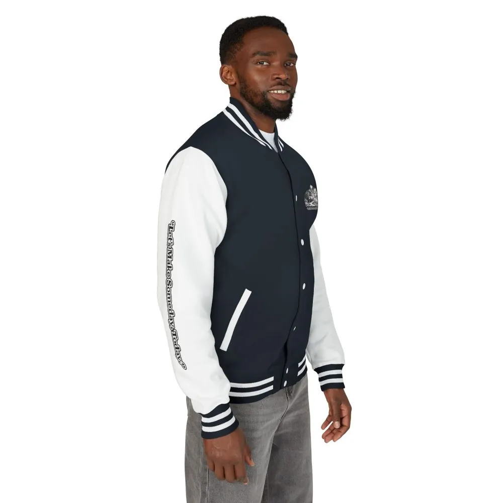 Unisex Heavyweight Letterman Jacket — "Lets make Someday, Today?" Travel Varsity Coat