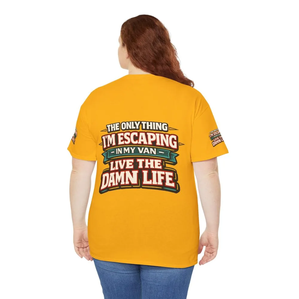 Unisex Heavy Cotton Tee — "The Only Thing I´m Escaping" Design F**K-Line