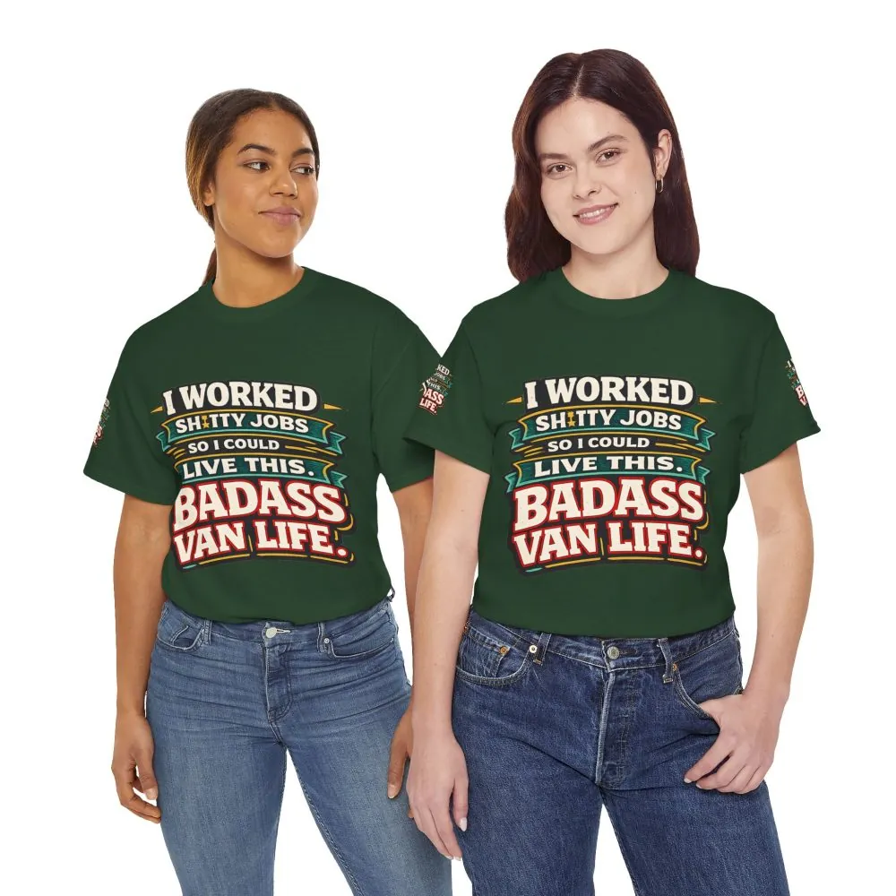 Unisex Heavy Cotton Tee — "I Worked Shitty Jobs" Design F**K-Line