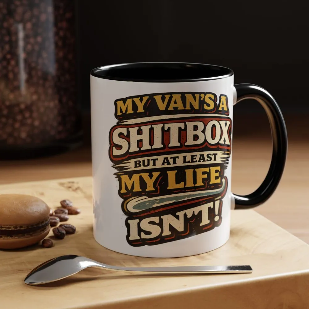 Accent Coffee Mug (11, 15oz) — "My Van`s A Shitbox" Design F**K-Line
