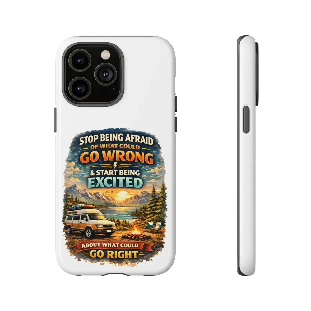 4381542560976319520_2048.jpeg Phone Case — "Stop Being Afraid" (Design Scenic-Line)