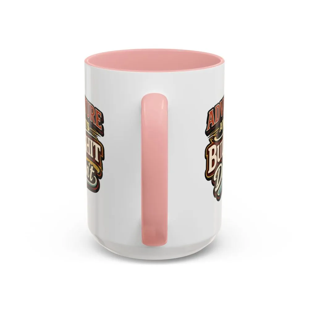 Accent Coffee Mug (11, 15oz) — "Adventure Awaits" Design F**K-Line