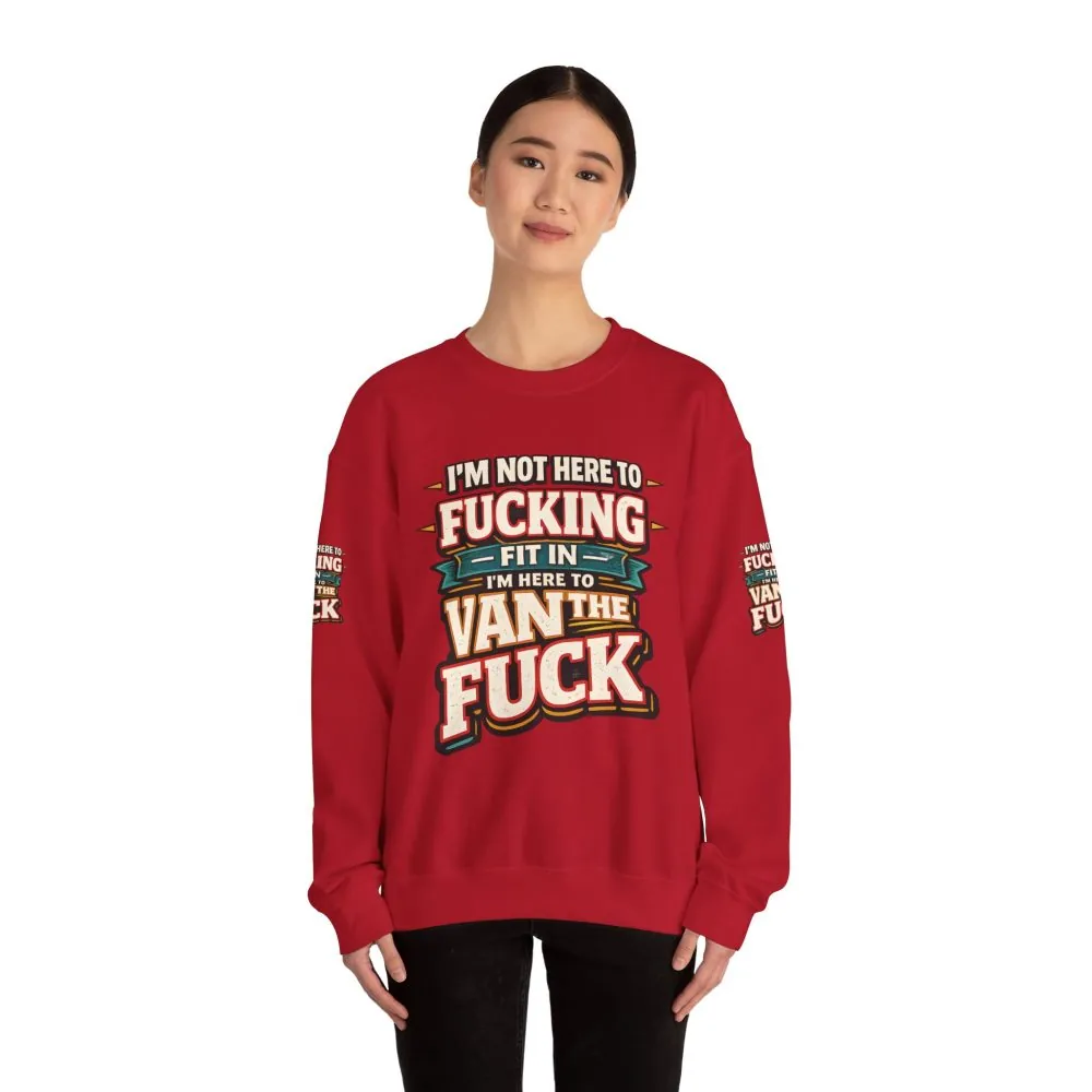 Unisex Heavy Blend™ Crewneck Sweatshirt — "I´m Not Here To Fucking Fit In" Design F**K-Line