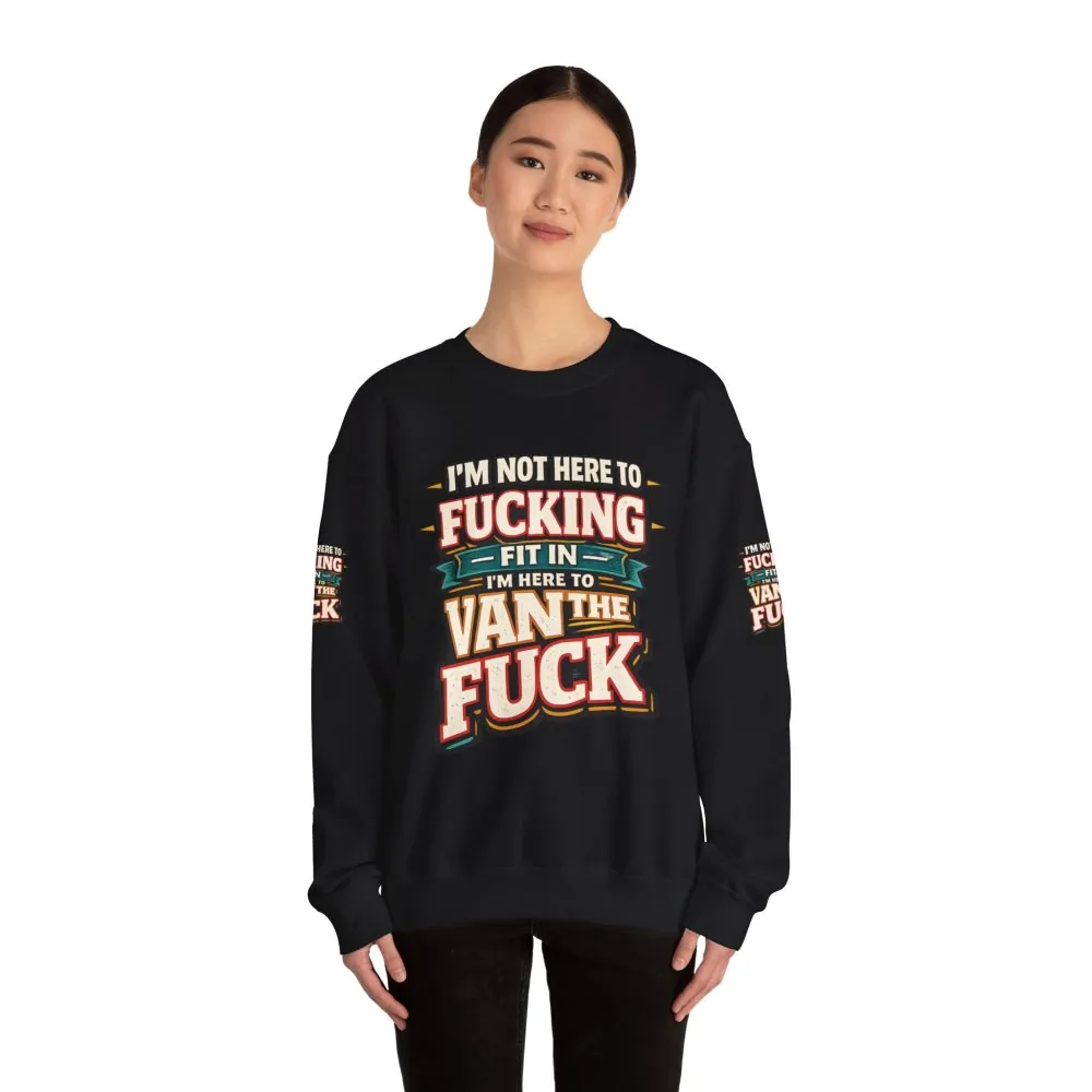 Unisex Heavy Blend™ Crewneck Sweatshirt — "I´m Not Here To Fucking Fit In" Design F**K-Line