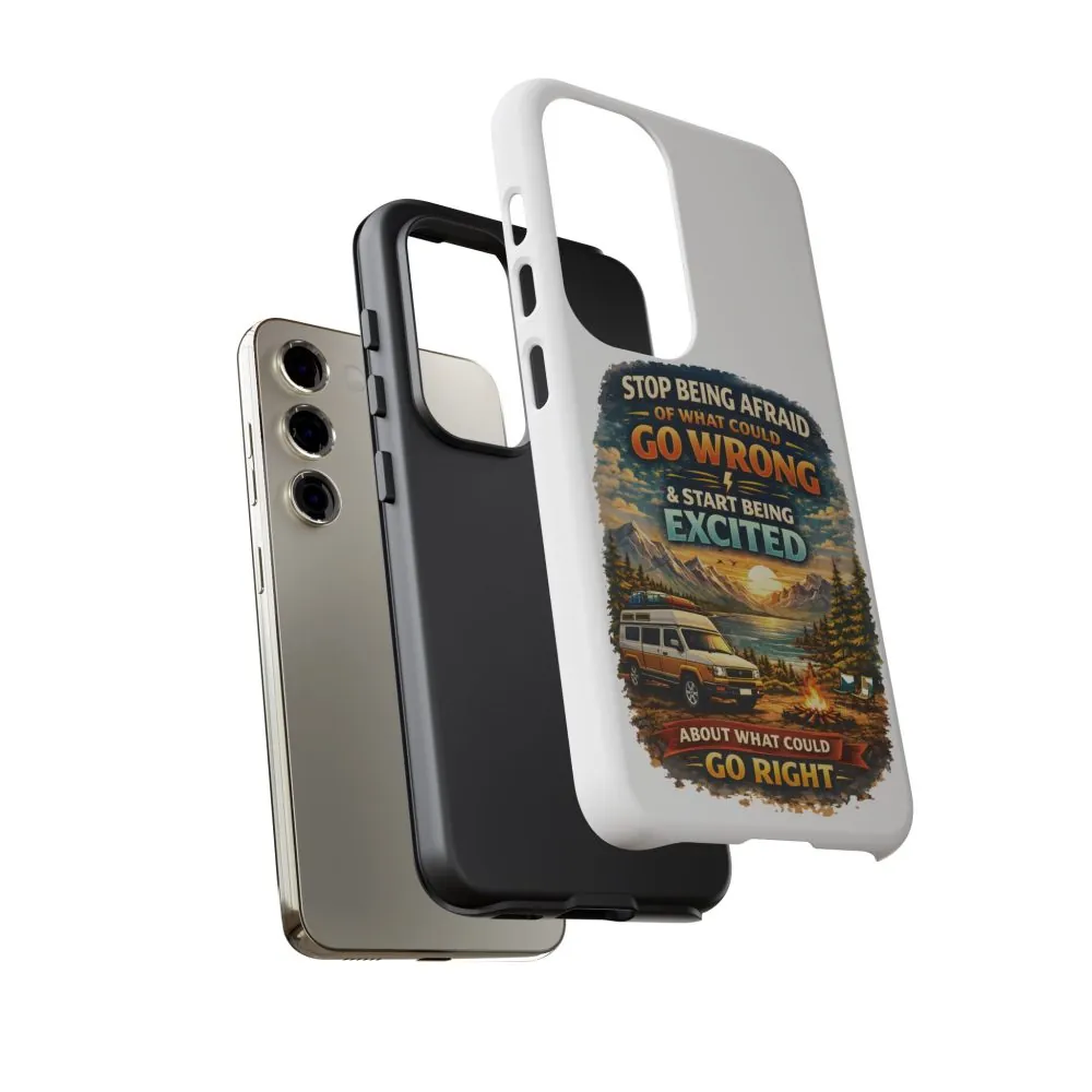 4406863848594244304_2048.jpeg Phone Case — "Stop Being Afraid" (Design Scenic-Line)