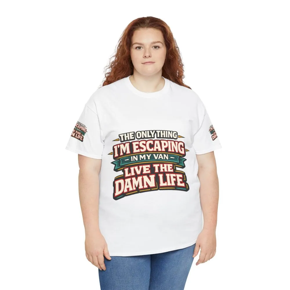 Unisex Heavy Cotton Tee — "The Only Thing I´m Escaping" Design F**K-Line
