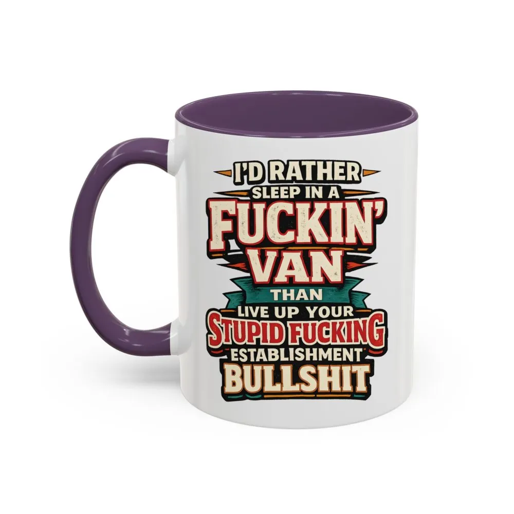 4420819798414097397_2048.jpeg Accent Coffee Mug (11, 15oz) — "I´d Rather Sleep in A Fucking Van" Design F**K-Line