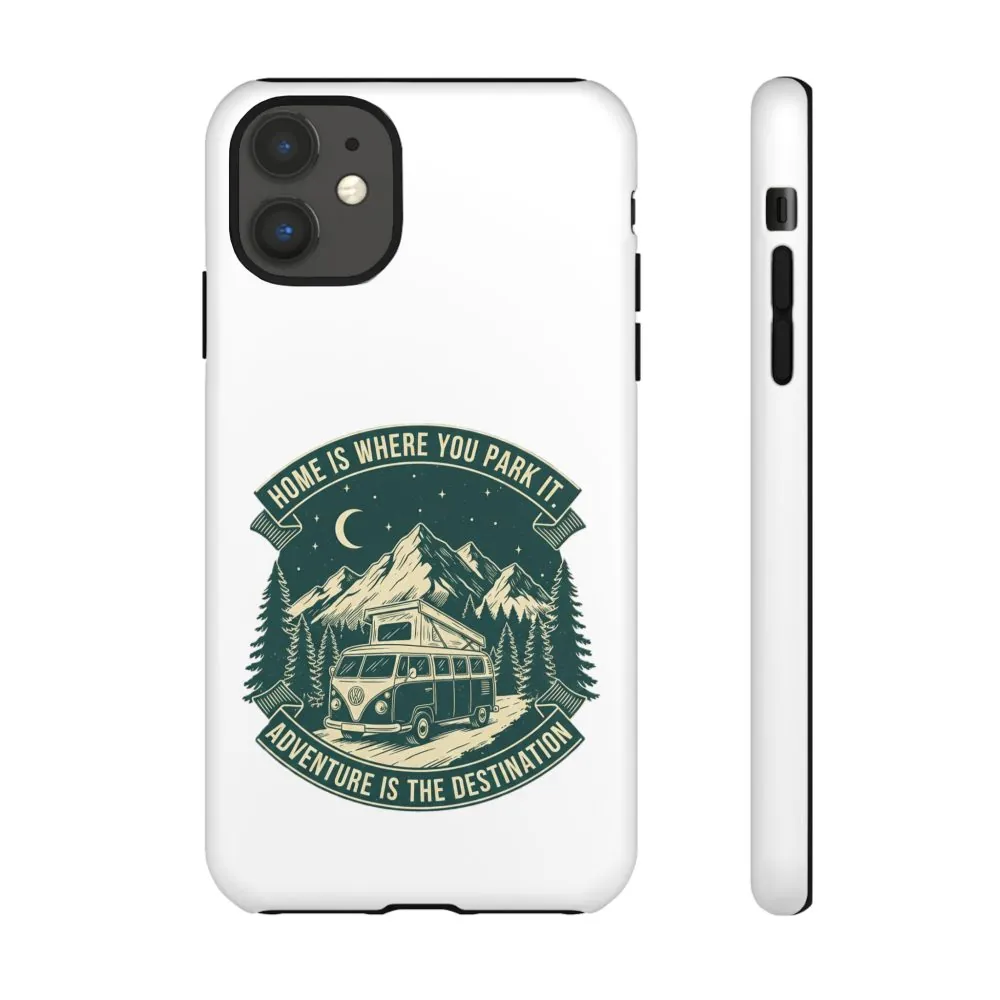 4423036320255805092_2048.jpeg Phone Case — "Home Is Where You Park It-Adventure is the destination" Camper Van Design