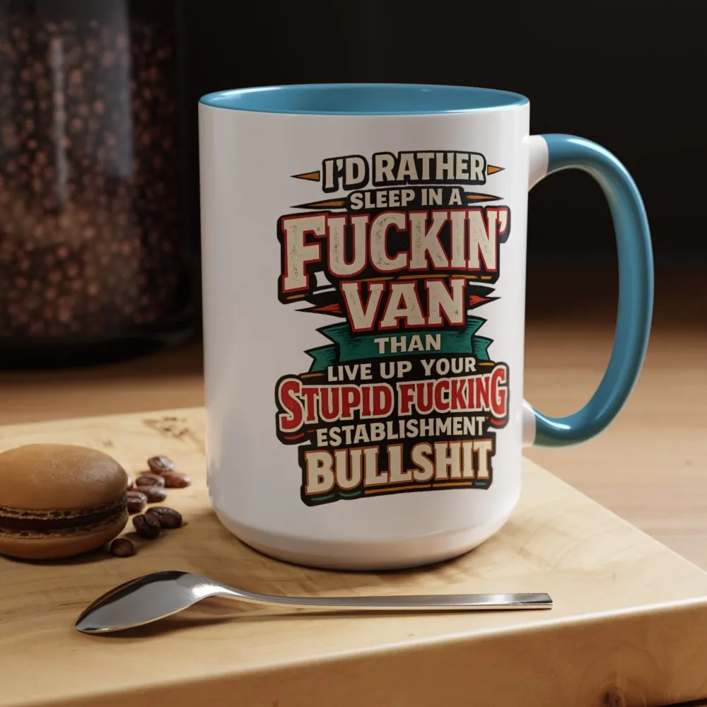 4440082829635771929_2048.jpeg Accent Coffee Mug (11, 15oz) — "I´d Rather Sleep in A Fucking Van" Design F**K-Line