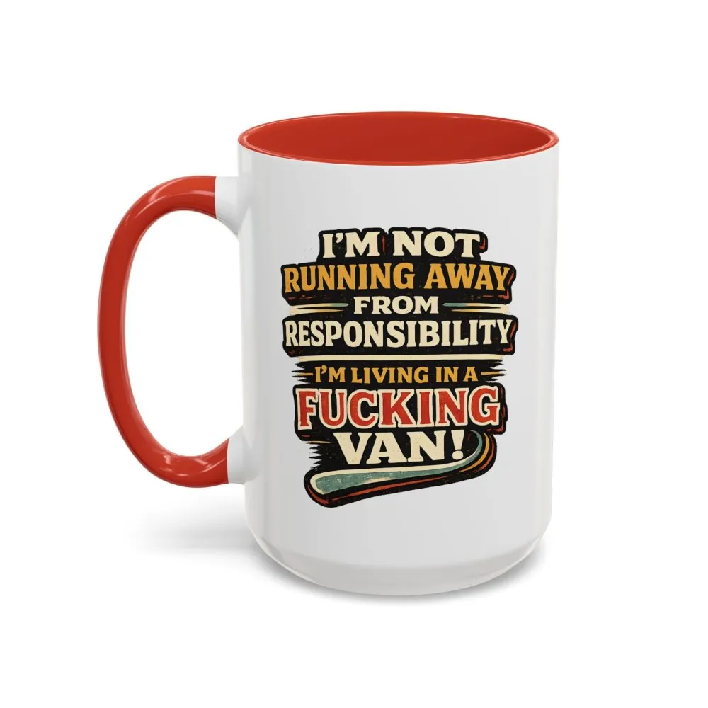 4447690429884988099_2048.jpeg Accent Coffee Mug (11, 15oz) — "I`m Not running Away" Design F**K-Line