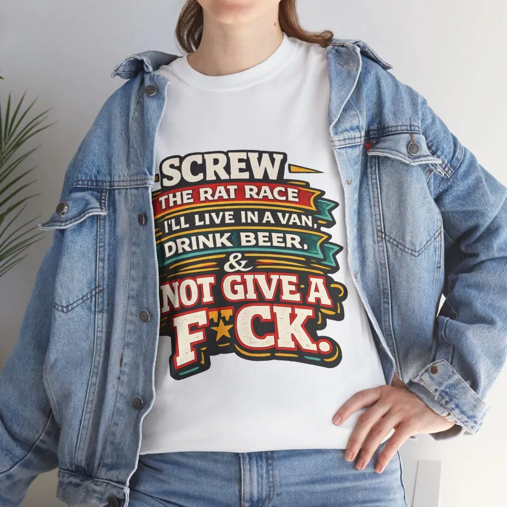 Unisex Heavy Cotton Tee — "Screw The Rat Race" Design F**K-Line