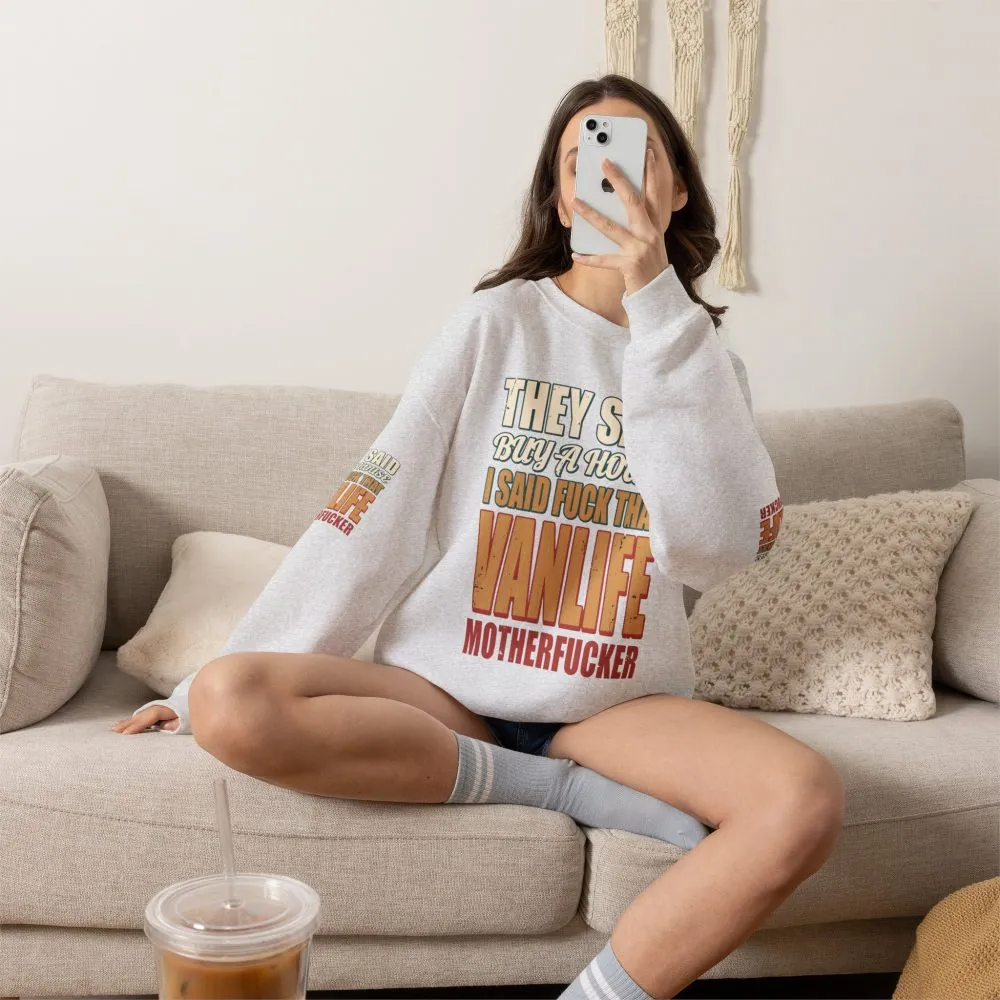 Unisex Heavy Blend™ Crewneck Sweatshirt — "They Said Buy A House" Design F**K-Line