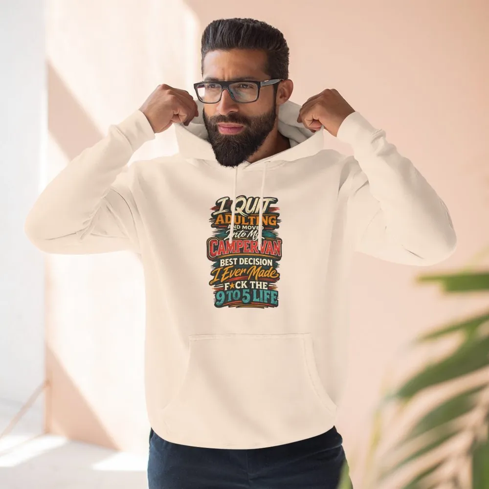 Three-Panel Fleece Hoodie - "I Quit Adulting" Design F**K-Line