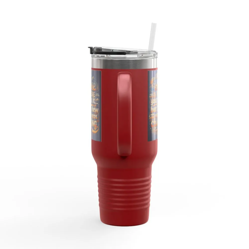 Insulated Travel Mug — "Home Is Where You Park It -But The View keep Changing" RV Camper Design
