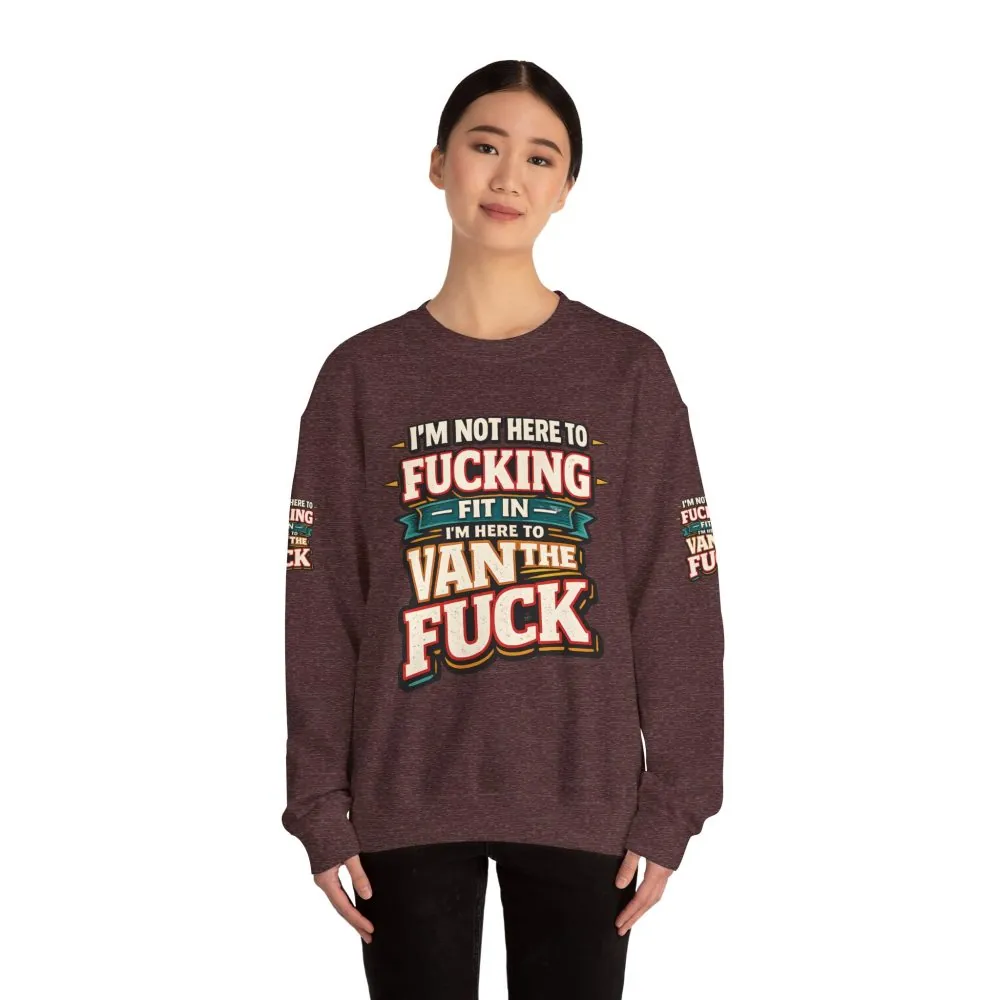 Unisex Heavy Blend™ Crewneck Sweatshirt — "I´m Not Here To Fucking Fit In" Design F**K-Line