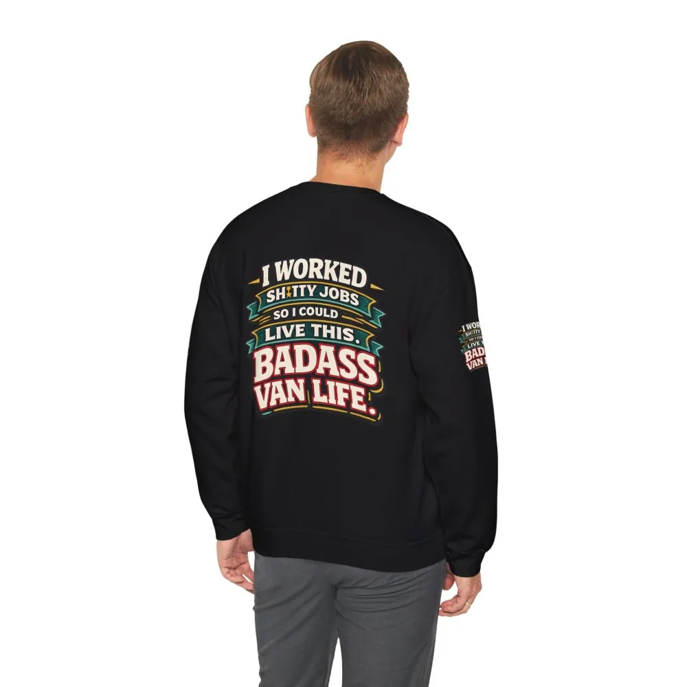 Unisex Heavy Blend™ Crewneck Sweatshirt — "I Worked Shitty Jobs" Design F**K-Line