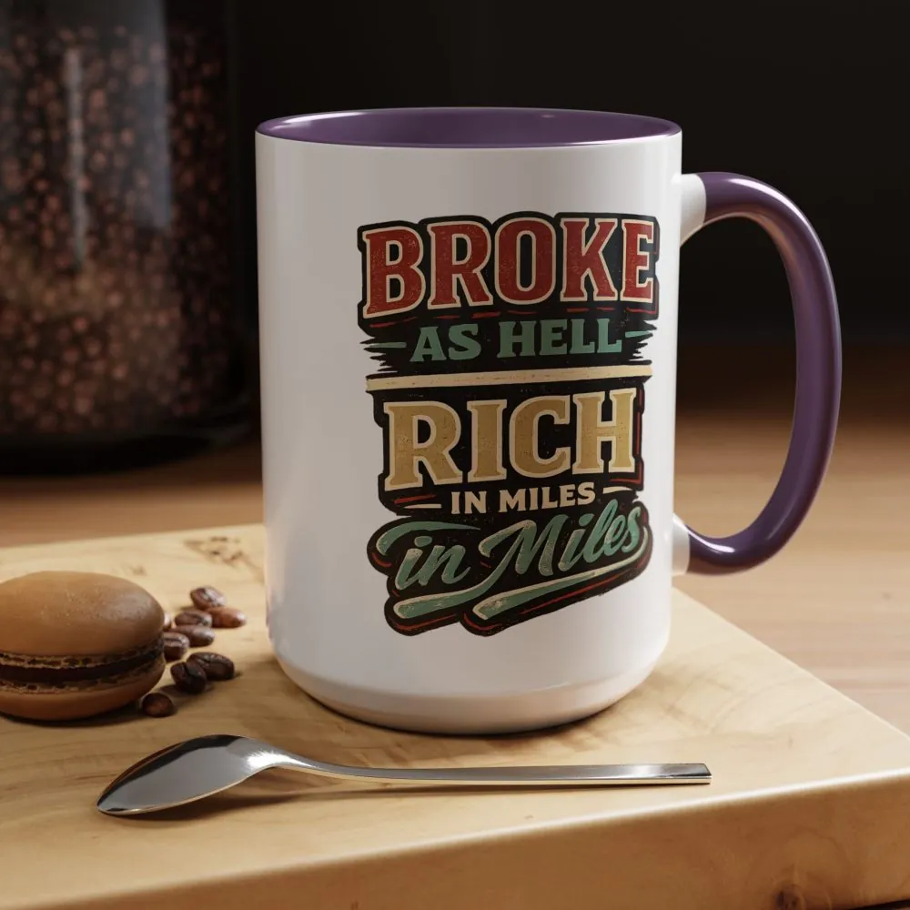Accent Coffee Mug (11, 15oz) — "Broke As Hell" Design F**K-Line