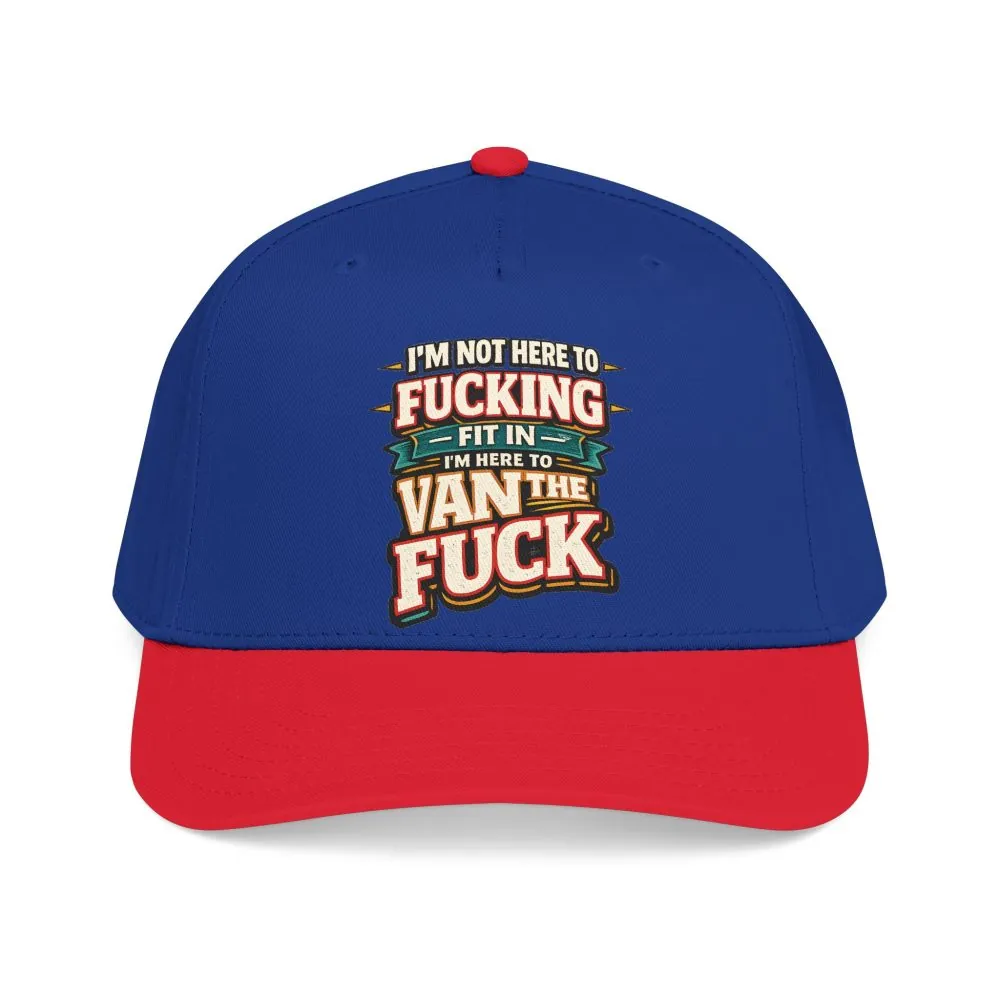 Baseball Cap - "I´m Not Here To Fucking Fit In" Design F**K-Line