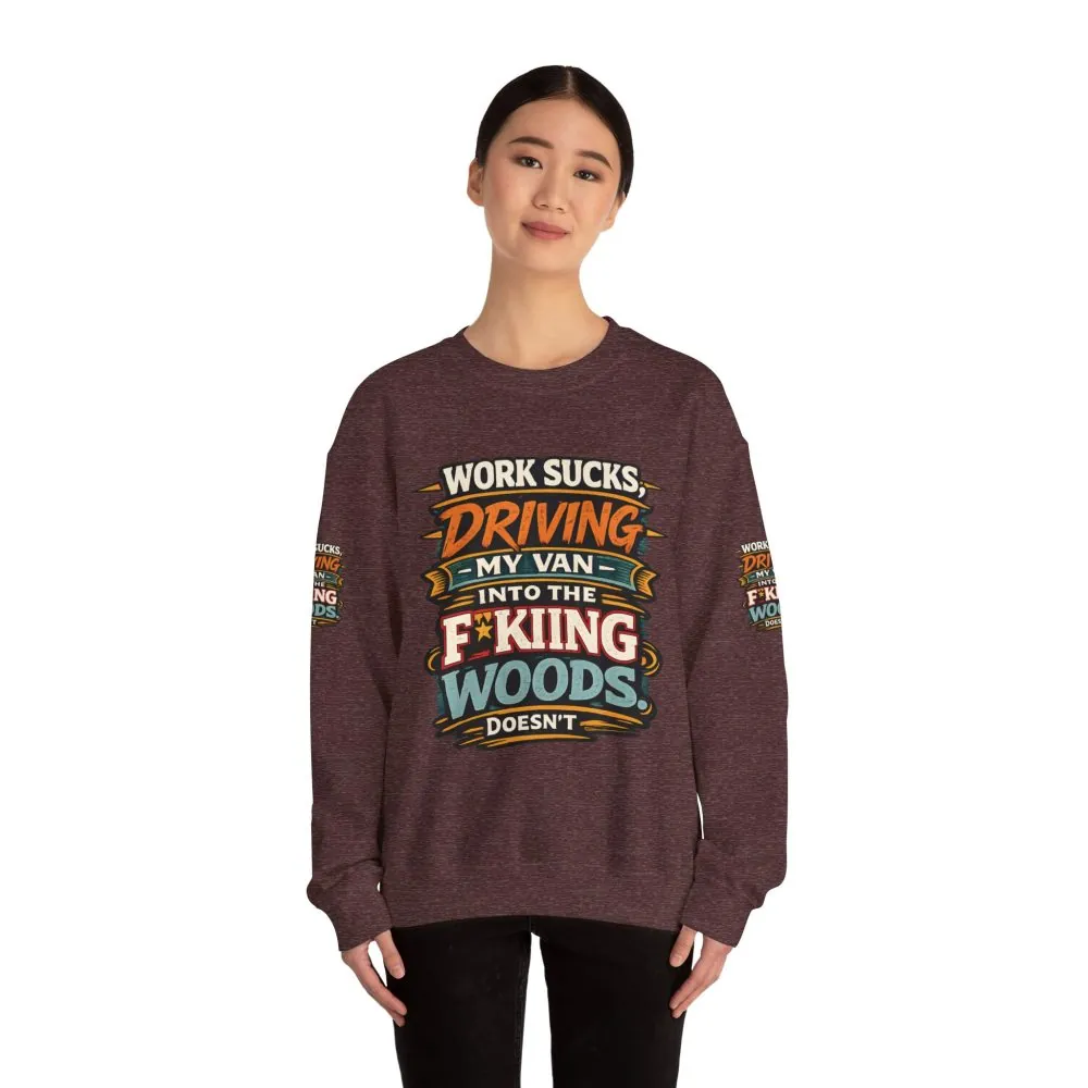 Unisex Heavy Blend™ Crewneck Sweatshirt — "Work Sucks" Design F**K-Line