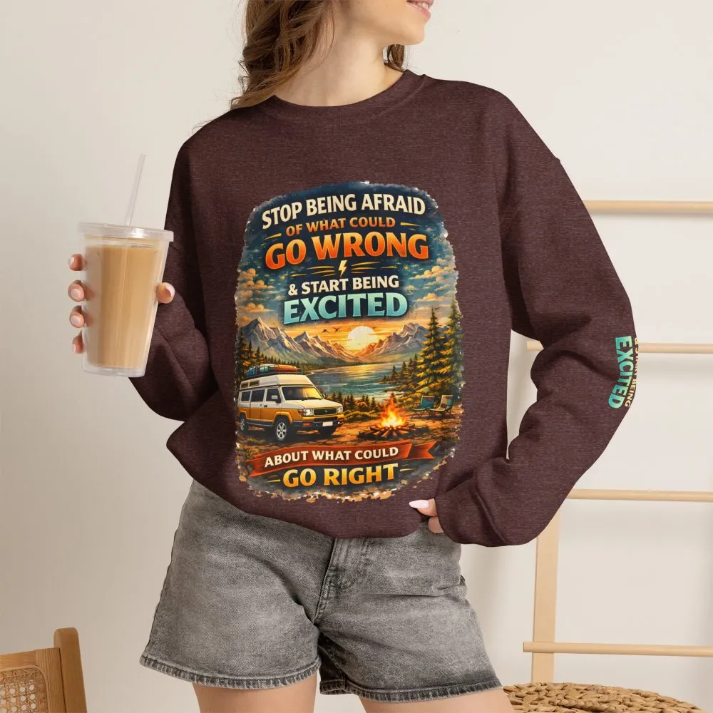 Unisex Heavy Blend™ Crewneck Sweatshirt — "Stop Being Afraid Of What Could Go Wrong" Design Scenic-Line