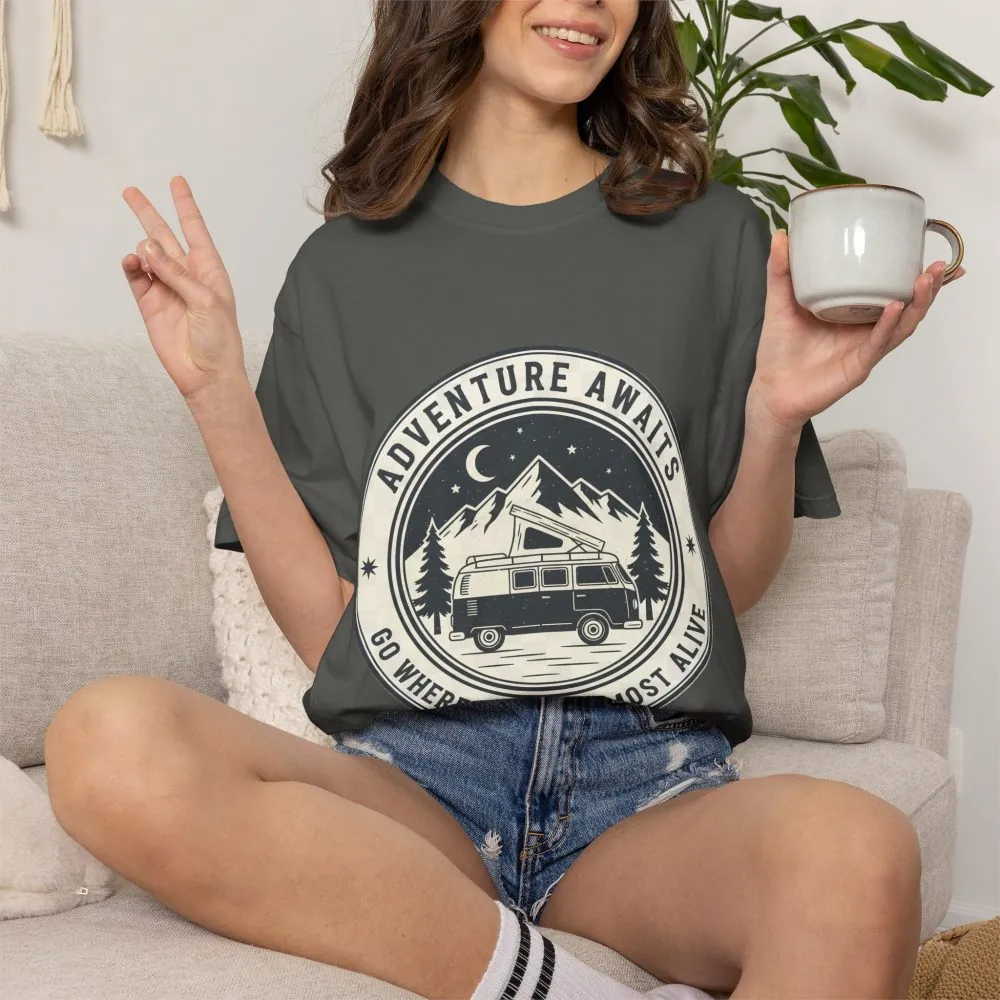 T-Shirt — "Adventure Awaits-Go Where You Feel Most Alive" (Only Front Printed) Outdoor Travel Tee
