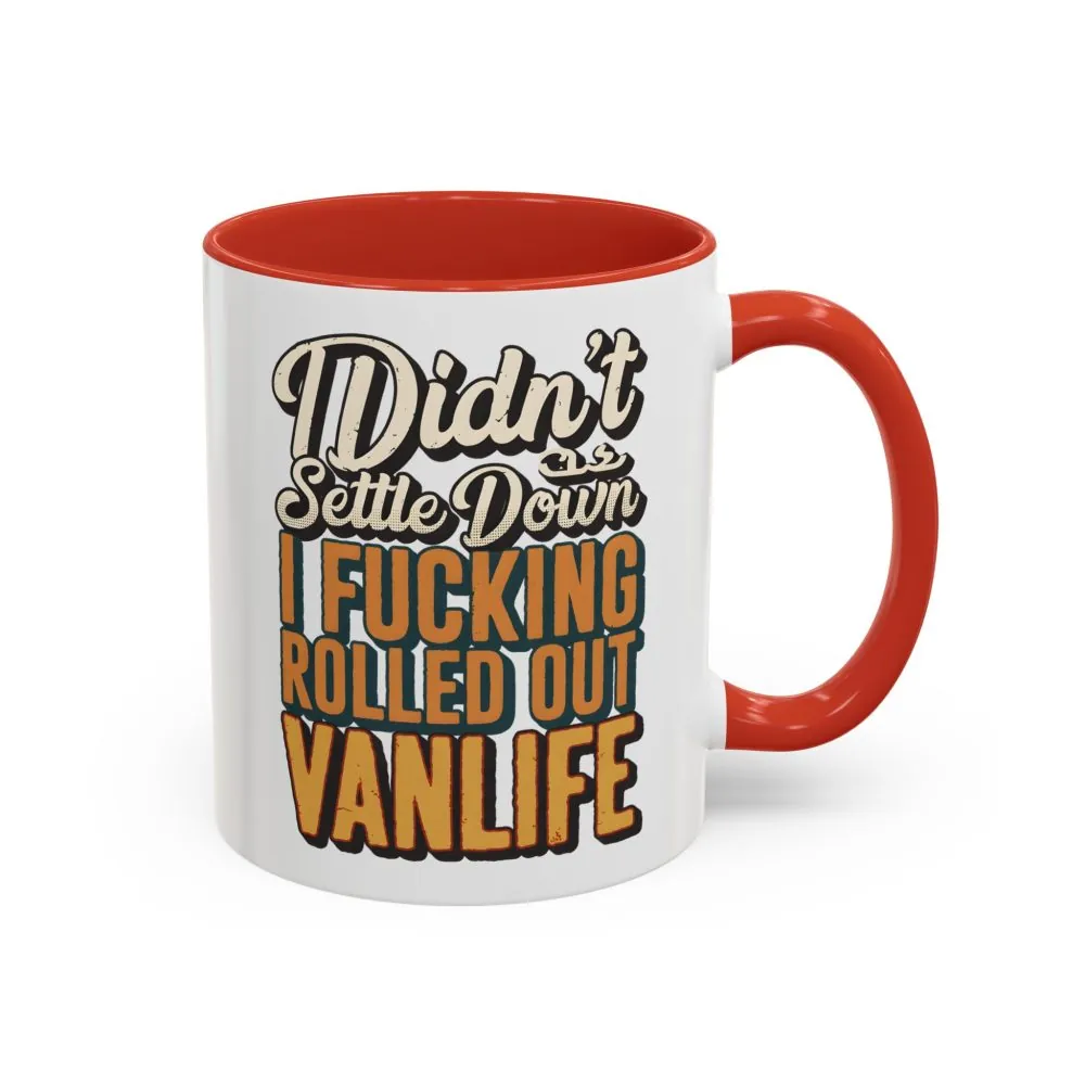 Accent Coffee Mug (11, 15oz) — "Dind´t Settle Down" Design F**K-Line