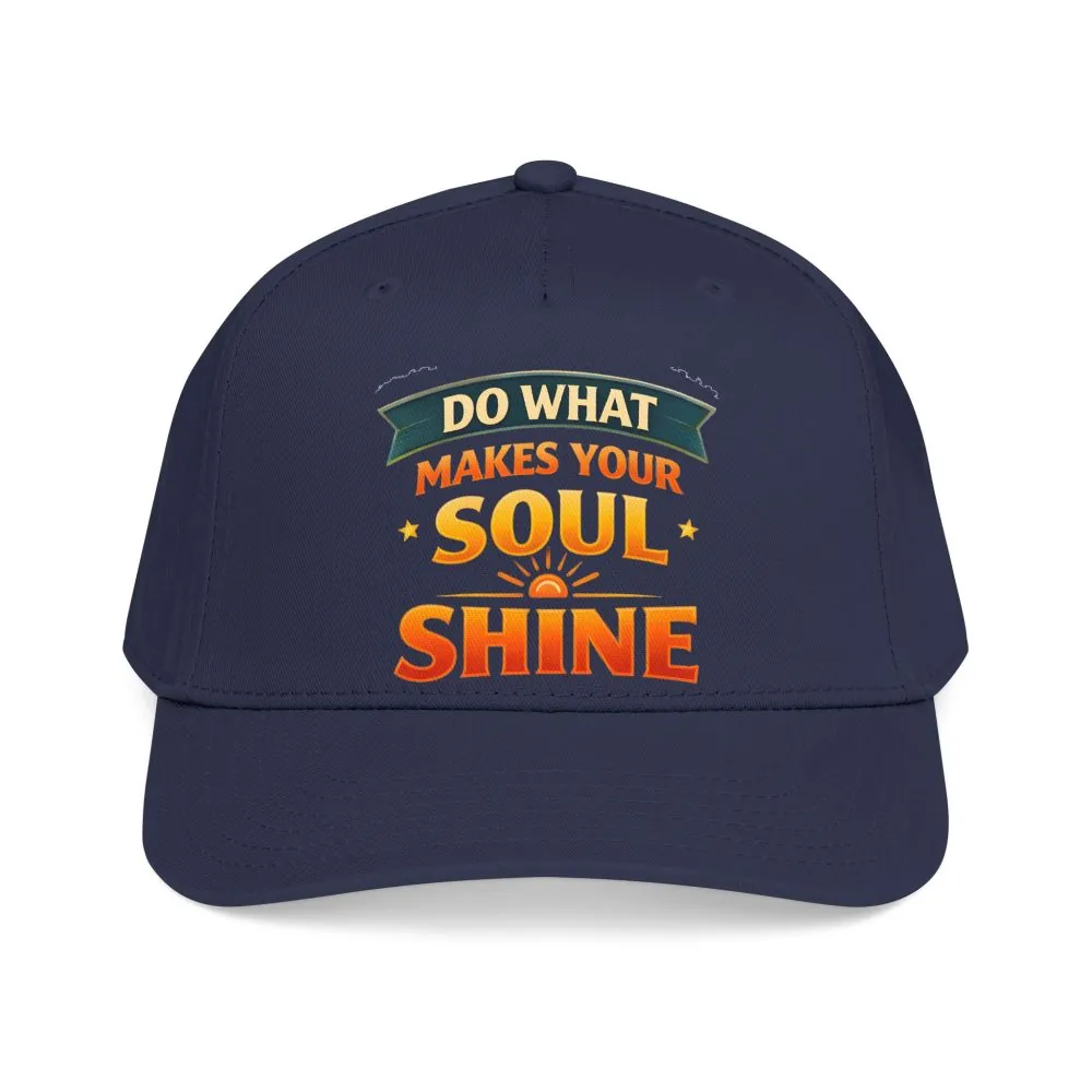 4784755955573457511_2048.jpeg Baseball Cap - "Do What Makes Your Soul Shine" Design Scenic-Line