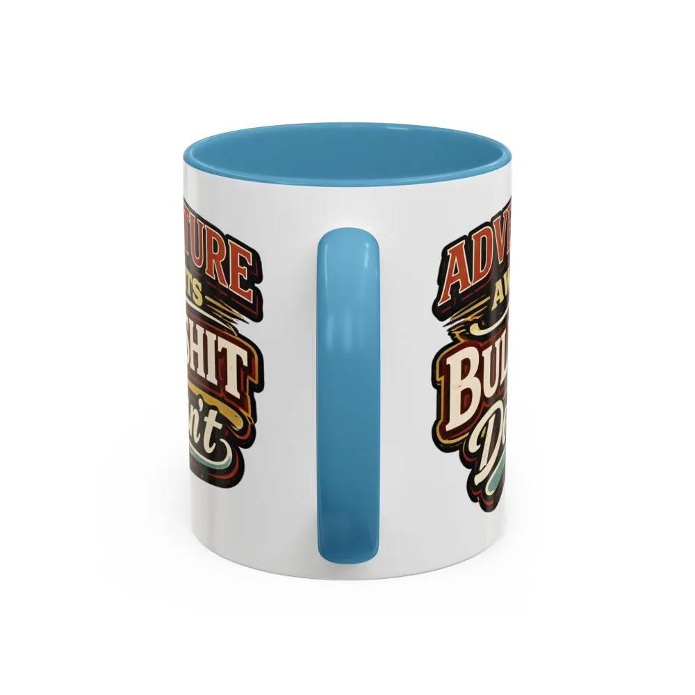 Accent Coffee Mug (11, 15oz) — "Adventure Awaits" Design F**K-Line