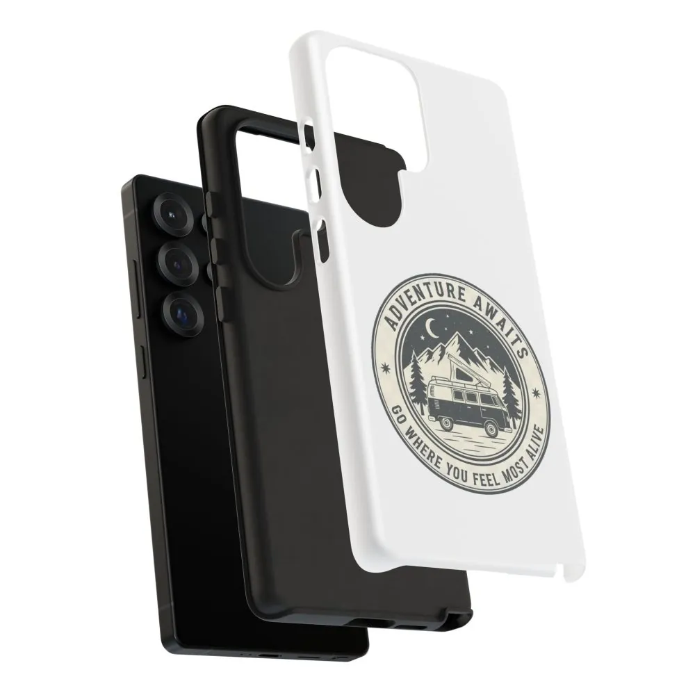 Phone Case — "Adventure Awaits-Go Where You Feel Most Alive" Camper Van Design