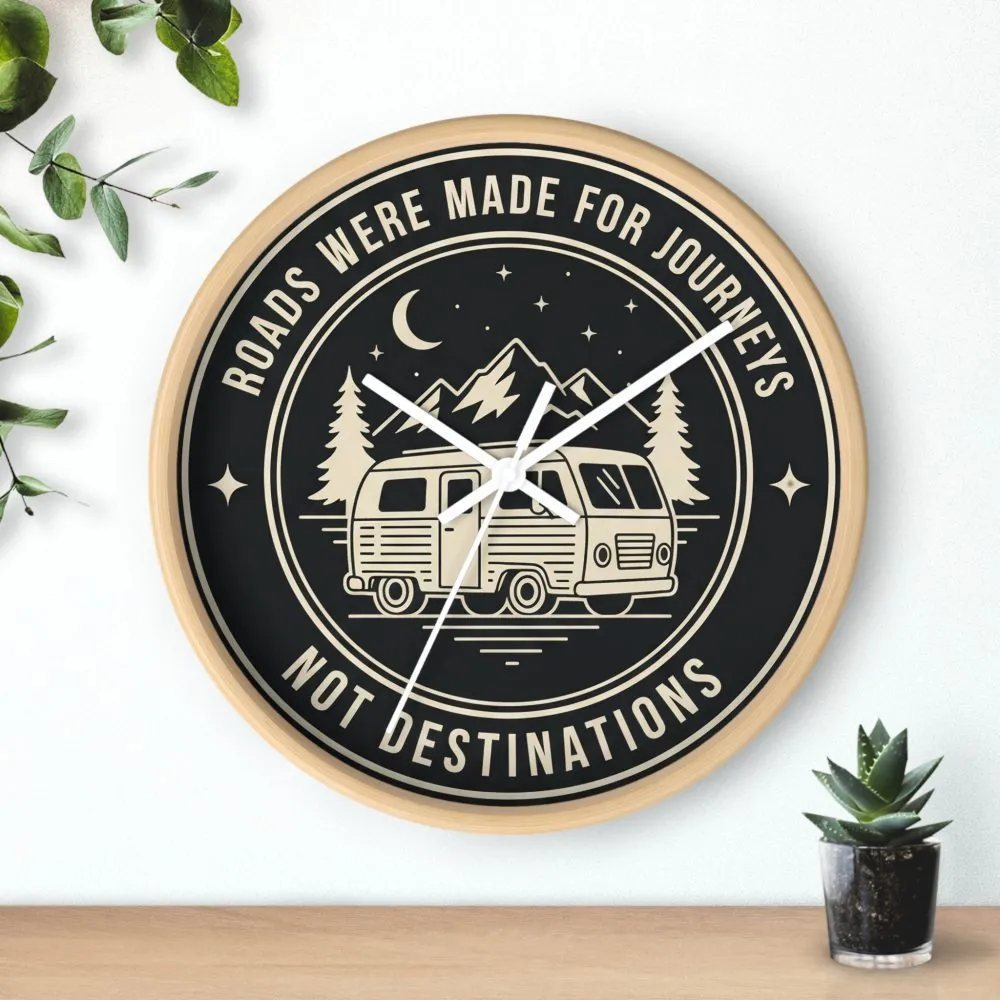 4827390680700474091_2048.jpeg Wall Clock — "ROAD WHERE MADE FOR JOURNEYS-NOT DESTINATIONS" Camper Van Mountain Travel Timepiece