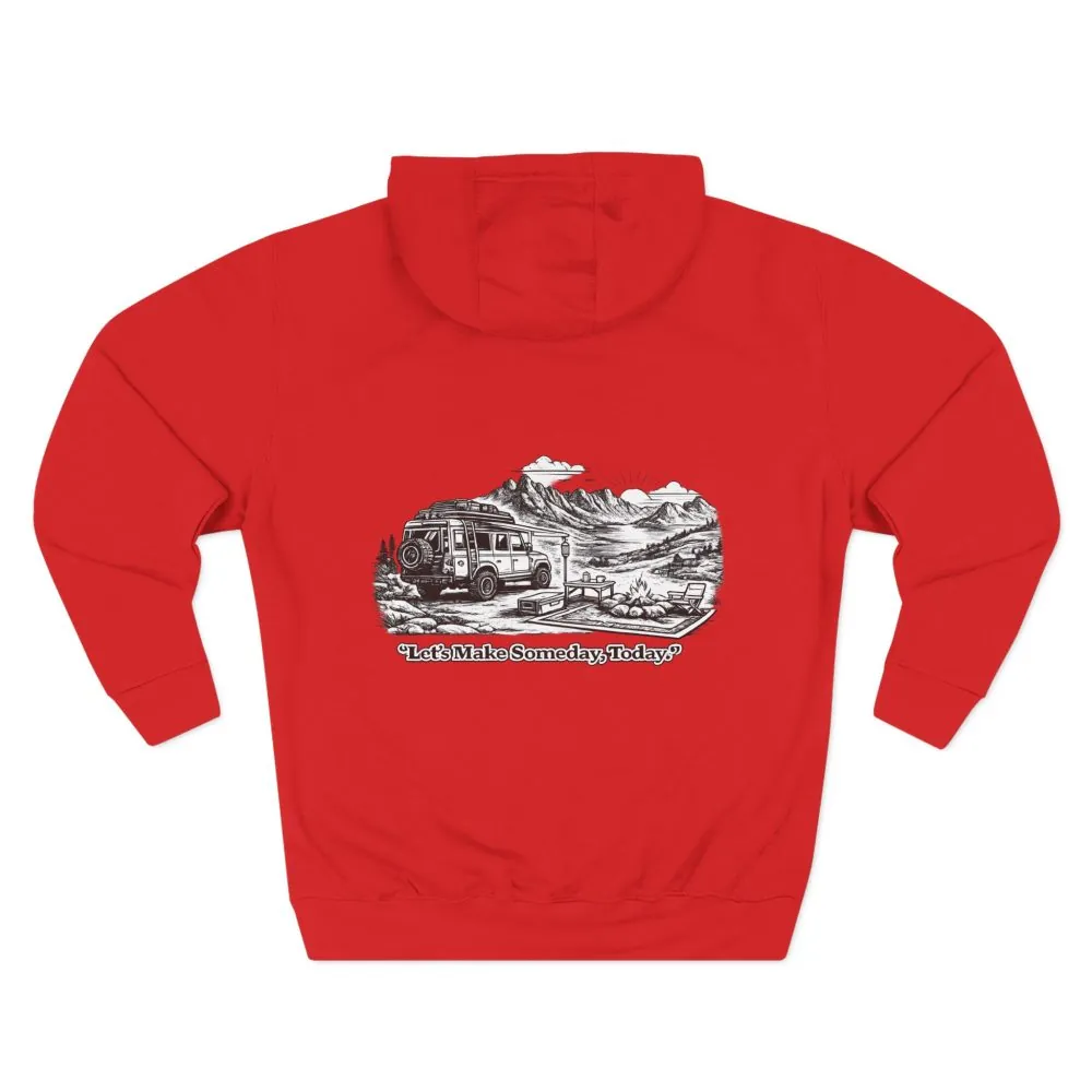 4831609147840071537_2048.jpeg Three-Panel Fleece Hoodie - "Lets make Someday, Today?" Design Minimal-Line
