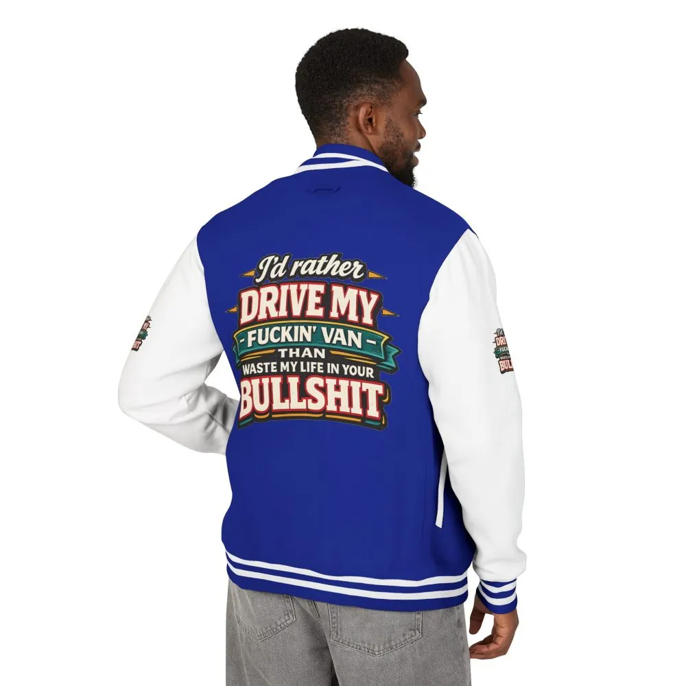 Unisex Heavyweight Letterman Jacket — "I´d Rather Drive My Fucking Van" Design F**K-Line