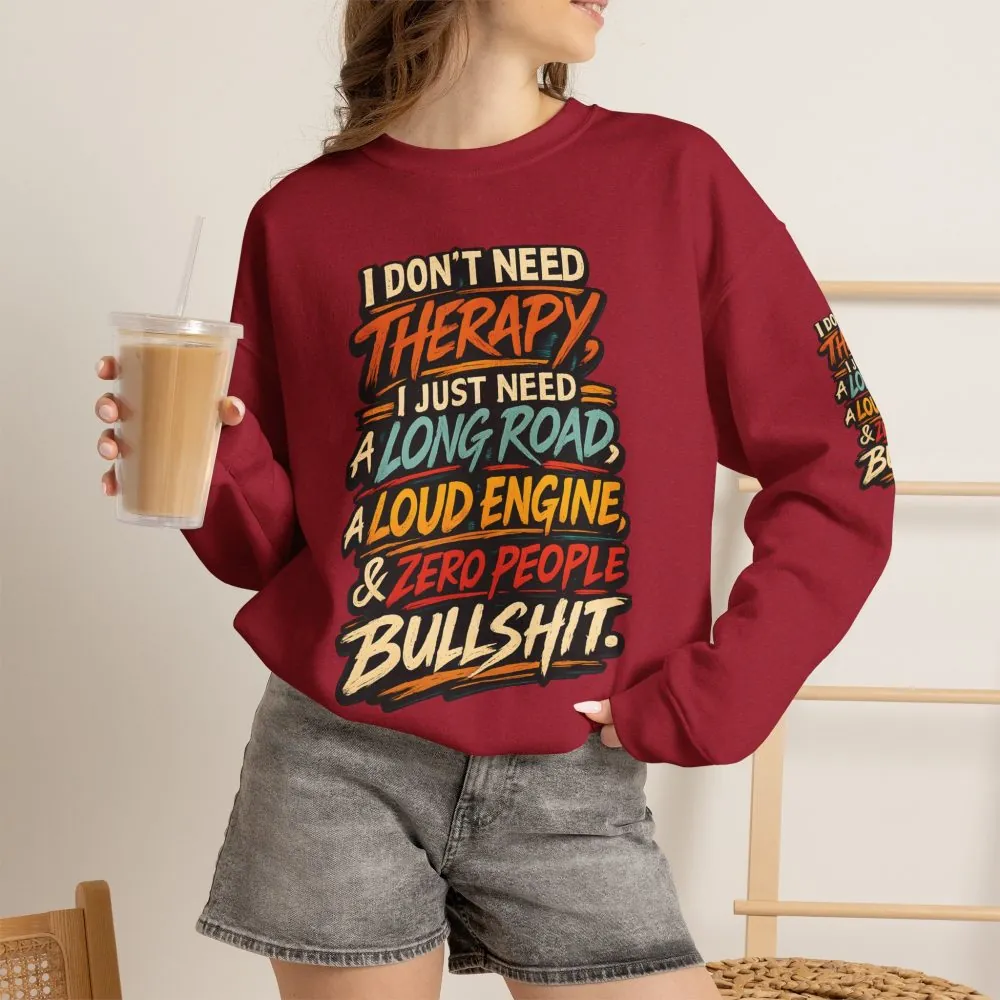 Unisex Heavy Blend™ Crewneck Sweatshirt — "I Dont Need Therapy" Design F**K-Line