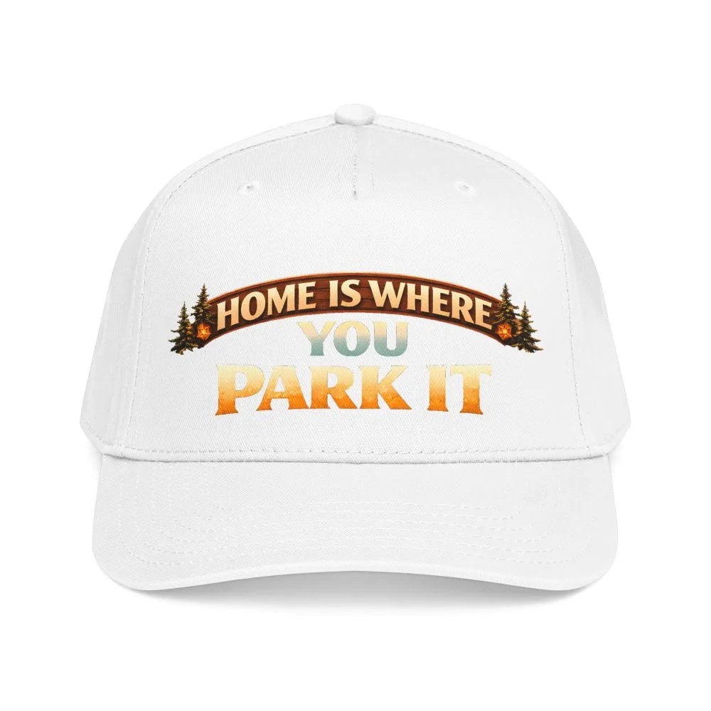 Baseball Cap - "Home Is Where You Park It" Design Scenic-Line