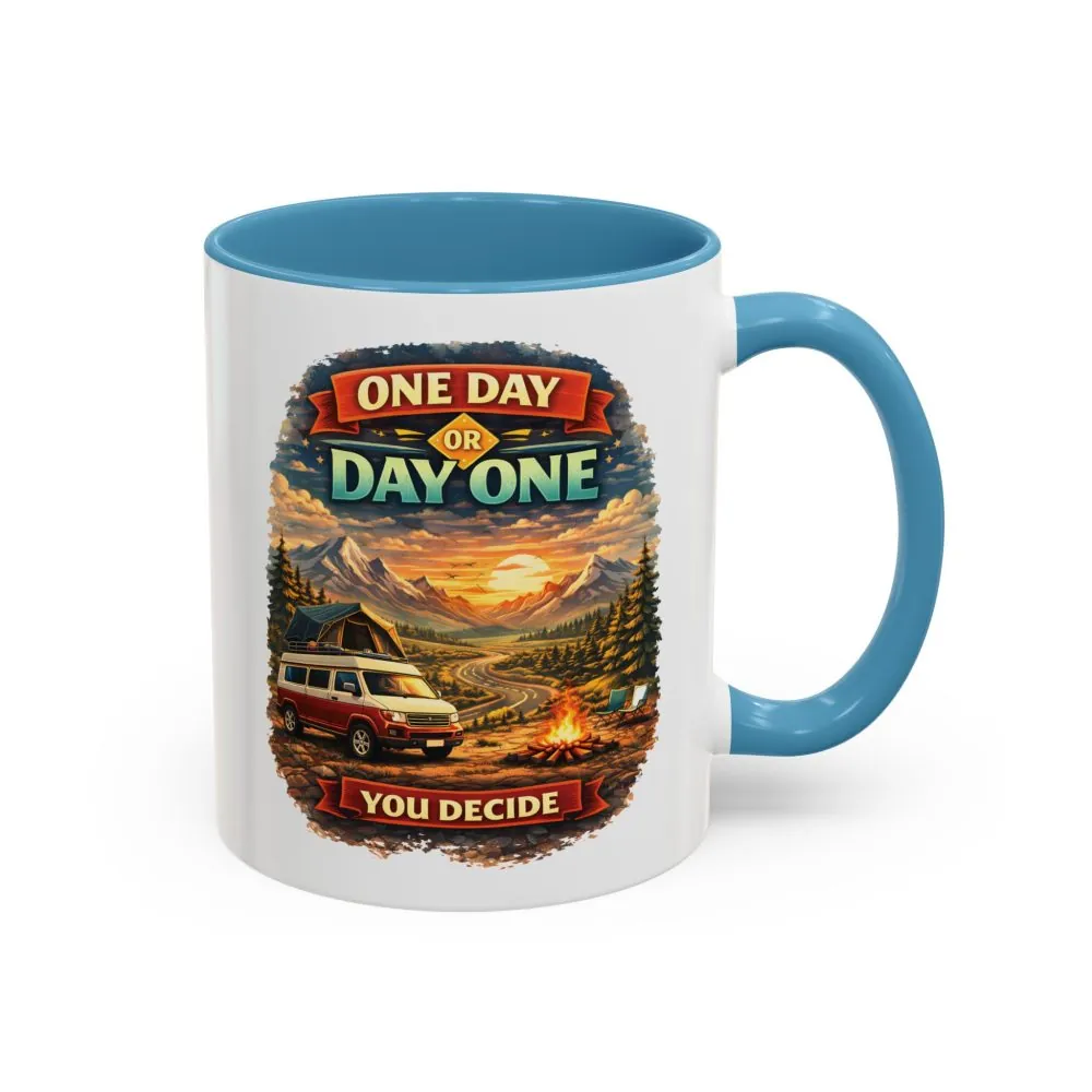 489574823301262670_2048.jpeg Accent Coffee Mug (11, 15oz) — "One Day Or Day One" Design Scenic-Line